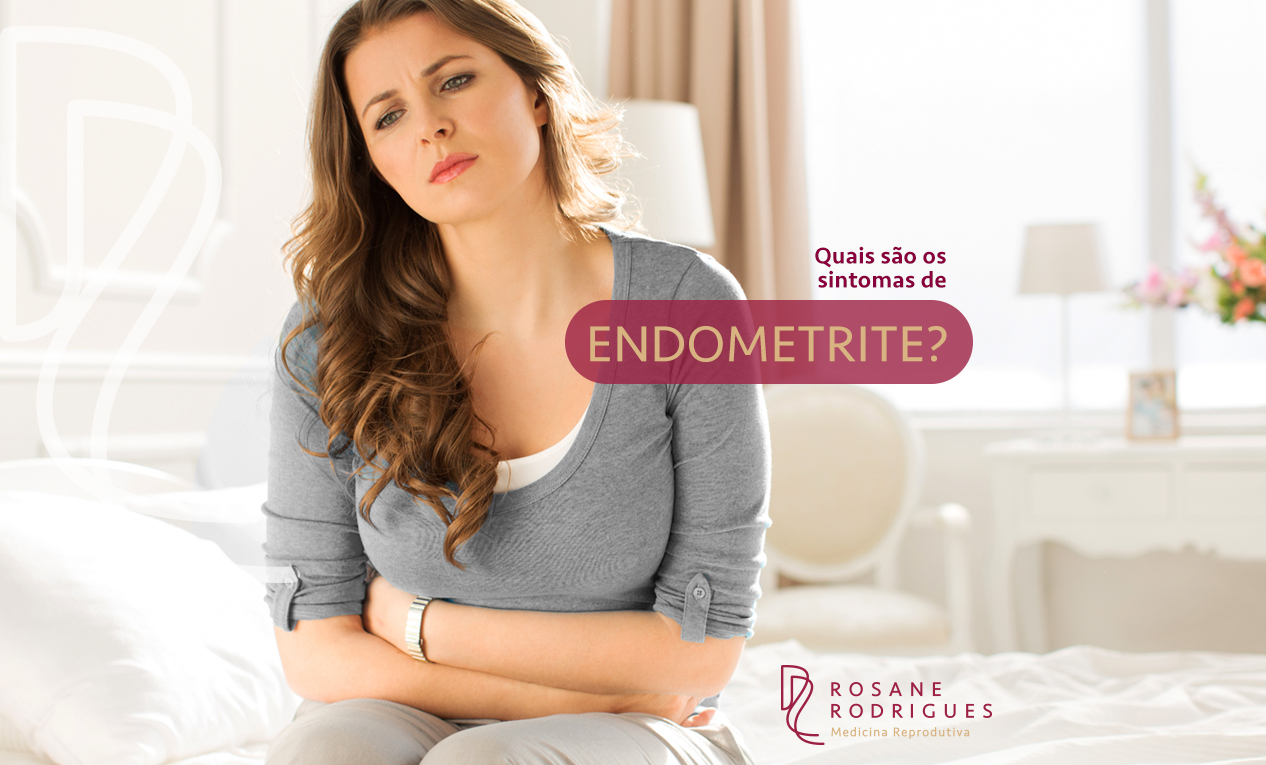 Quais são os sintomas de endometrite?
