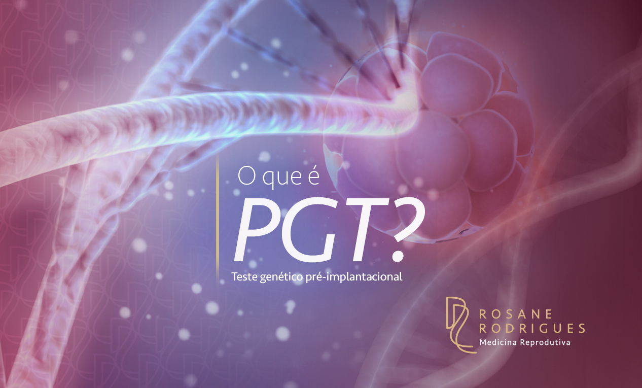 O que é PGT?